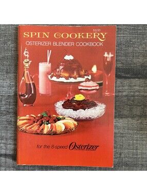VINTAGE SPIN COOKERY OSTERIZER BLENDER COOKBOOK